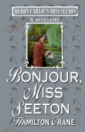 Bonjour, Miss Seeton - Crane, Hamilton