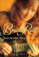 Bonnie Raitt: Just in the Nick of Time - Bego, Mark