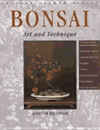 Bonsai: Art and Technique