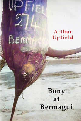 Bony at Bermagui - Upfield, Arthur