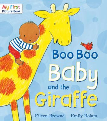 Boo Boo Baby and the Giraffe - Browne, Eileen, and Buswell, Sue (Editor)