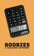 Boobies: A Calculator Dictionary