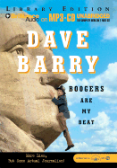 Boogers Are My Beat: More Lies, But Some Actual Journalism from Dave Barry