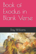 Book of Exodus in Blank Verse