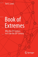 Book of Extremes: Why the 21st Century Isn't Like the 20th Century