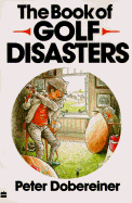 Book of Golf Disasters