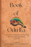 Book of Odu Ifa: A collection of Ifa Verses from the Oral tradition of Ikedu