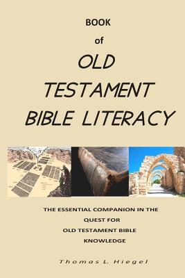 Book of Old Testament Bible Literacy - Hiegel, Thomas L