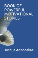 Book of Powerful Motivational Stories