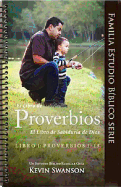 Book of Proverbs-V1-Proverbs 1-15: God's Book of Wisdom: A Family Bible Study Guide