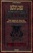 Book of Psalms-FL: With an Interlinear Translation - Davis, Menachem (Editor), and Danziger, Hillel (Editor), and Feuer, Avrohom Chaim (Editor)