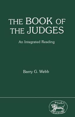 Book of the Judges: An Integrated Reading - Webb, Barry G