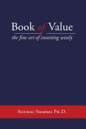 Book of Value: The Fine Art of Investing Wisely