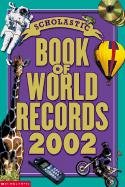 Book of World Records 2002 - Scholastic Books, and Morse, Jenifer Corr