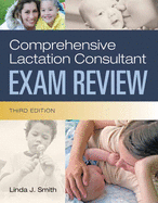 Book only: Comprehensive Lactation Consultant Exam Review: Comprehensive Lactation Consultant Exam Review