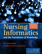 Book Only: Nursing Informatics and the Foundation of Knowledge