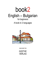 Book2 English - Bulgarian for Beginners - Schumann, Johannes