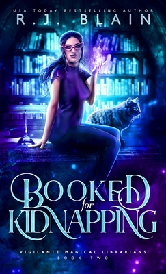 Booked for Kidnapping - Blain, R J