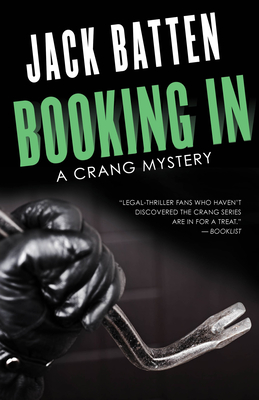 Booking in: A Crang Mystery - Batten, Jack