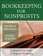 Bookkeeping for Nonprofits: A Step-By-Step Guide to Nonprofit Accounting