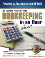 Bookkeeping in about an Hour: The Easy and Practical System