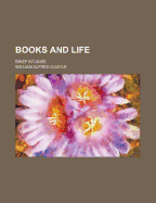 Books and Life; Brief Studies