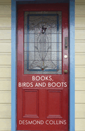 Books, Birds and Boots