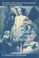 Books of Ezra and Nehemiah: The New International Commentary on the Old Testament