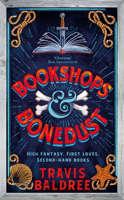 Bookshops & Bonedust - Baldree, Travis