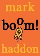 Boom! - Haddon, Mark