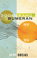 Boomerang / Bumerßn: Poetry / Poes?a