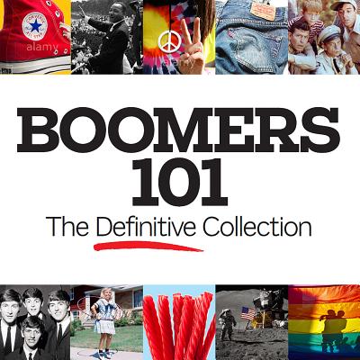 Boomers 101: The Definitive Collection - McCarthy, Susan Carol