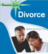 Boomer's Guide to Divorce (and a New Life)