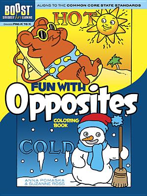 Boost Fun with Opposites Coloring Book - Pomaska, Anna