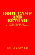 Boot Camp and Beyond - Gamble, Ed