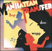 Bop Doo-Wopp - The Manhattan Transfer