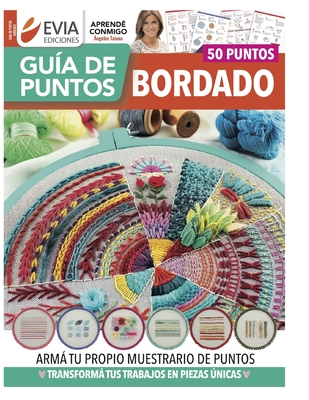 Bordado: gua de puntos - Ediciones, Evia