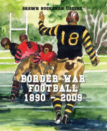 Border War Football 1890-2009