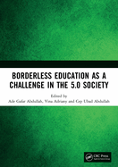 Borderless Education as a Challenge in the 5.0 Society: Proceedings of the 3rd International Conference on Educational Sciences (ICES 2019), November 7, 2019, Bandung, Indonesia