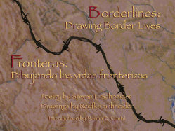 Borderlines: Drawing Border Lives: Fronteras: Dibujando Las Vidas Fronterizas