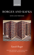 Borges and Kafka: Sons and Writers
