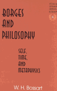 Borges and Philosophy: Self, Time, and Metaphysics