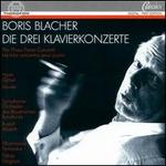 Boris Blacher: Die drei Klavierkonzert