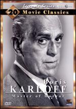 Boris Karloff: Master of Horror - 20 Movie Classics [4 Discs]