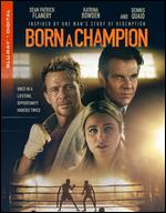 Born a Champion [Incldues Digital Copy] [Blu-ray] - Alex Ranarivelo