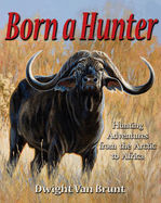 Born a Hunter