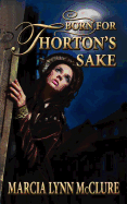 Born for Thorton's Sake