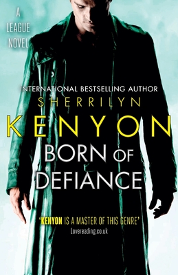 Born of Defiance - Kenyon, Sherrilyn