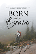 Born to be Brave
