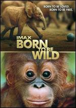 Born to Be Wild [Includes Digital Copy]
